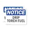 Signmission Drip Torch Fuel, 10 in W x Rectangle, Vinyl Decal OS-2PACK-NS-D-710-L-11551 - alternate 1